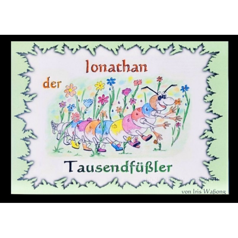 "Jonathan der Tausendfüß(l)er"
von Iris Waßong
Mit freundlicher Unterstützung von:
© 2013 Braille-Kinderbuecher, Düren