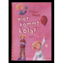 Ein Bild von dem Buch Hier kommt Lola! Band 1