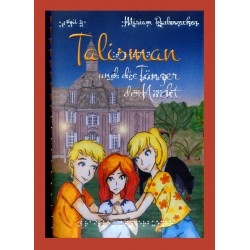 Talisman und die Tänzer der Nacht
Band 2