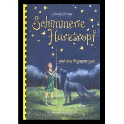 Schimmerie Harztropf und das Sternenmeer
Eine magische Feensage aus dem Hasselbachtal
Band 1