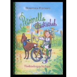 Petronella Glückschuh - Tierkindergeschichten - Band 1