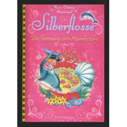 Silberflosse - Die Rettung der Mondfische - Band 3