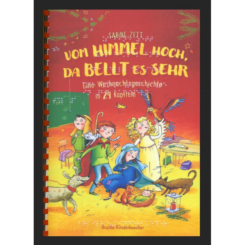 Vom Himmel hoch, da bellt es sehr - Eine Weihnachtsgeschichte mit 24 Kapiteln
