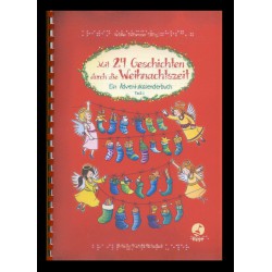 Mit 24 Geschichten durch die Weihnachtszeit. Ein Adventskalenderbuch