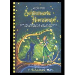 Schimmerie Harztropf und die Magie der Jahreszeiten - Band 3