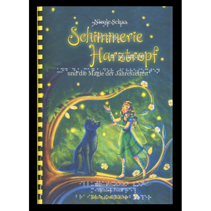 Schimmerie Harztropf und die Magie der Jahreszeiten - Band 3