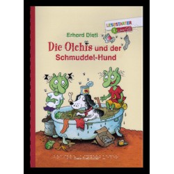 Die Olchis und der Schmuddel-Hund - 1. Lesestufe