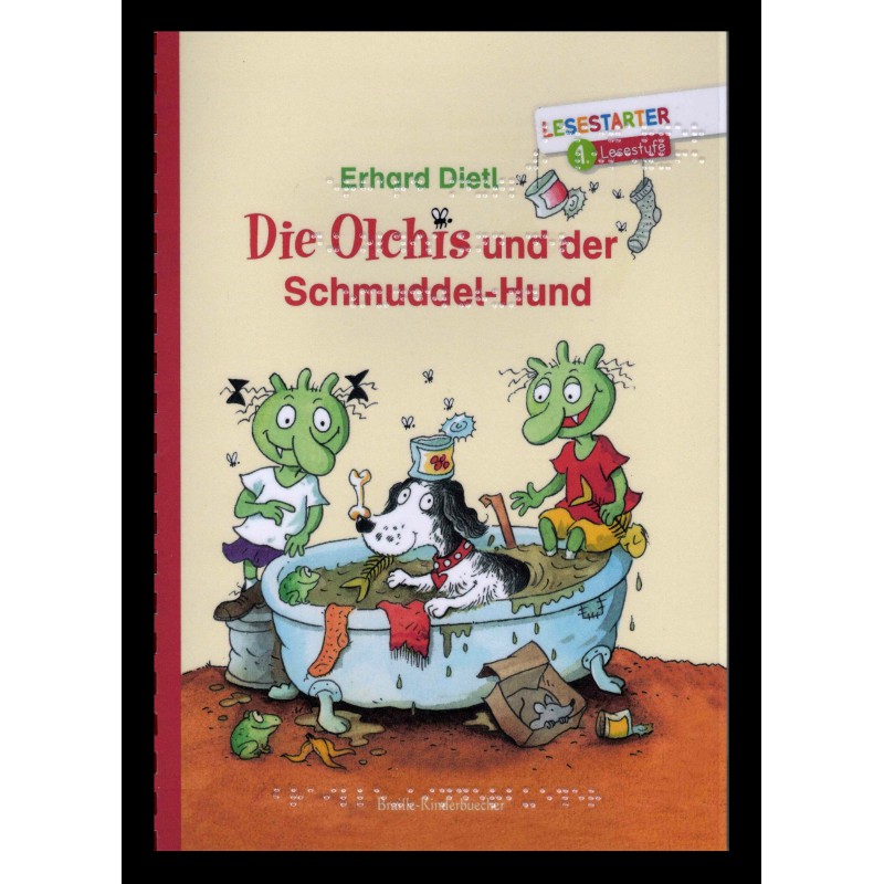 Die Olchis und der Schmuddel-Hund - 1. Lesestufe