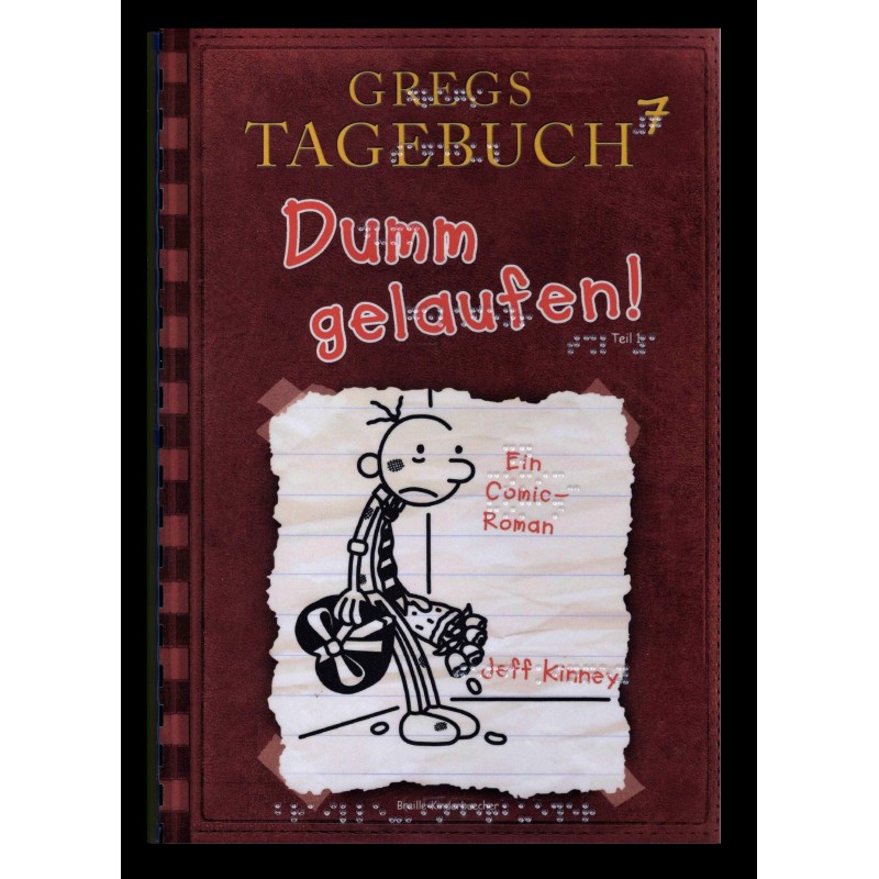 Gregs Tagebuch 7 - Dumm gelaufen!