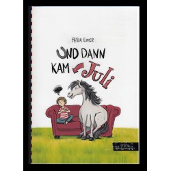 1 - Und dann kam Juli