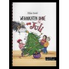 2 - Weihnachten (ohne) mit Juli