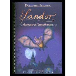 © Glückschuh Verlag
"Sandor. Abenteuer in Transsilvanien"
von Dorothea Flechsig
ISBN: 978-3-943030-39-6 (Schwarzschriftbuch)